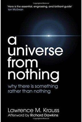 A Universe From Nothing: Why There Is Something Rather Than Nothing 9781471112683