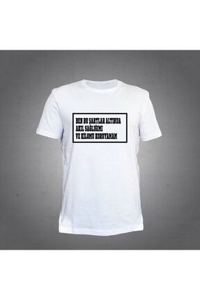 Unisex Beyaz Ben Bu Şartlar Altında Tasarımlı Tişört 021