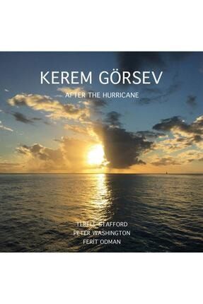 Kerem Görsev – After The Hurricane (plak) 8691223102125