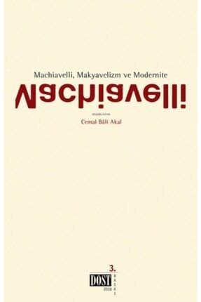 Machiavelli, Makyavelizm Ve Modernite TR-9789752984738