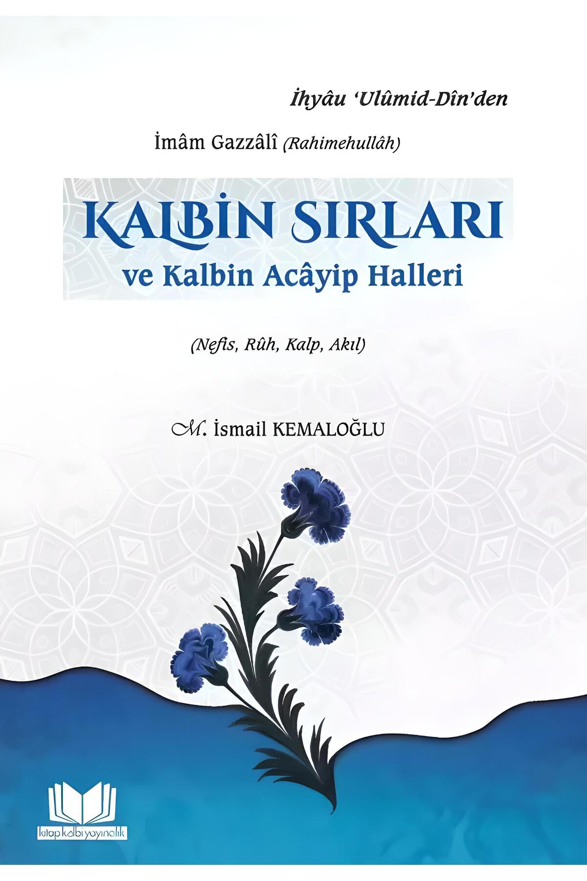 Kitap Kalbi Yayıncılık Kalbin Sırları ve Kalbin Acayip Halleri Fiyatı 