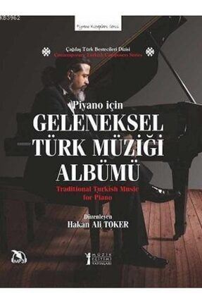 Geleneksel Türk Müziği Albümü - Piyano Için KTA9786054957781