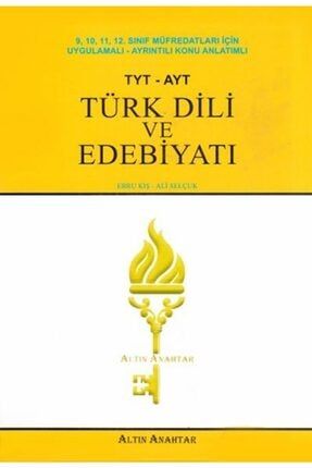 Altin Anahtar Yayinlari Tyt Ayt Turk Dili Ve Edebiyati Konu Anlatimli Trendyol