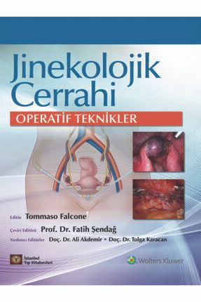 Jinekolojik Cerrahi Operatif Teknikler 9786257291194