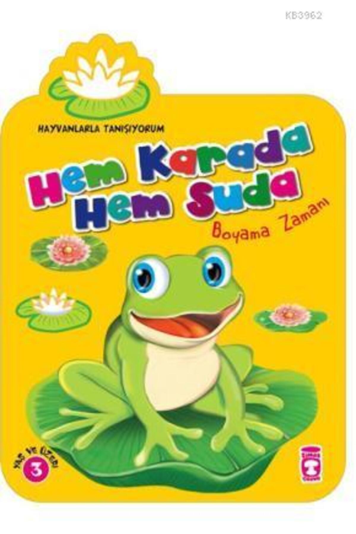 Timaş Çocuk Hem Karada Hem Suda Boyama Zamanı