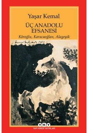 Üç Anadolu Efsanesi – Köroğlu, Karacaoğlan, Alageyik 1789750807459