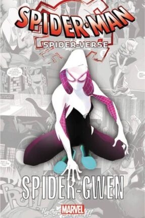 Spider-man: Spider-verse - Spider-gwen 9781302914172