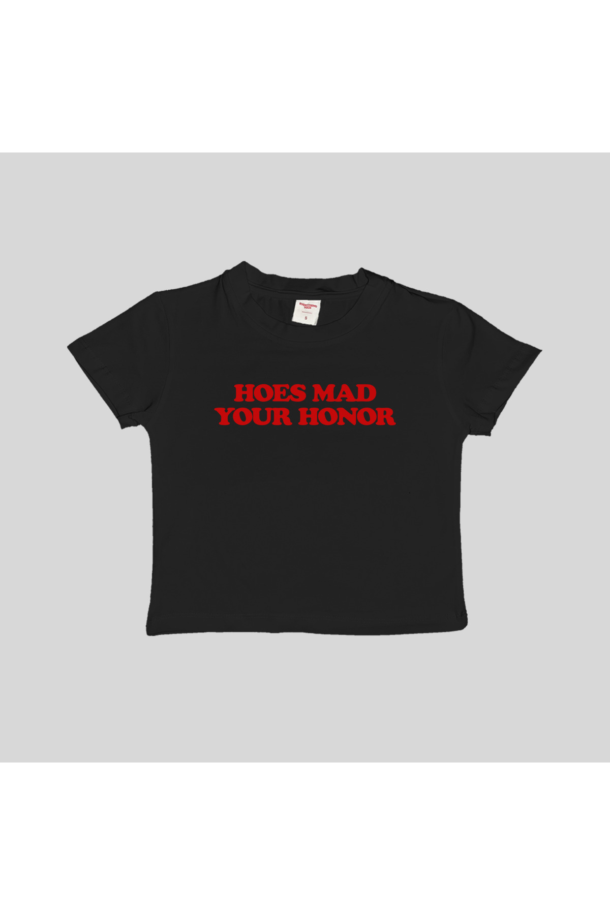 Hoes Mad Baby Tee