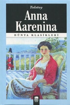 Anna Karenina - Lev Nikolayeviç Tolstoy 456702