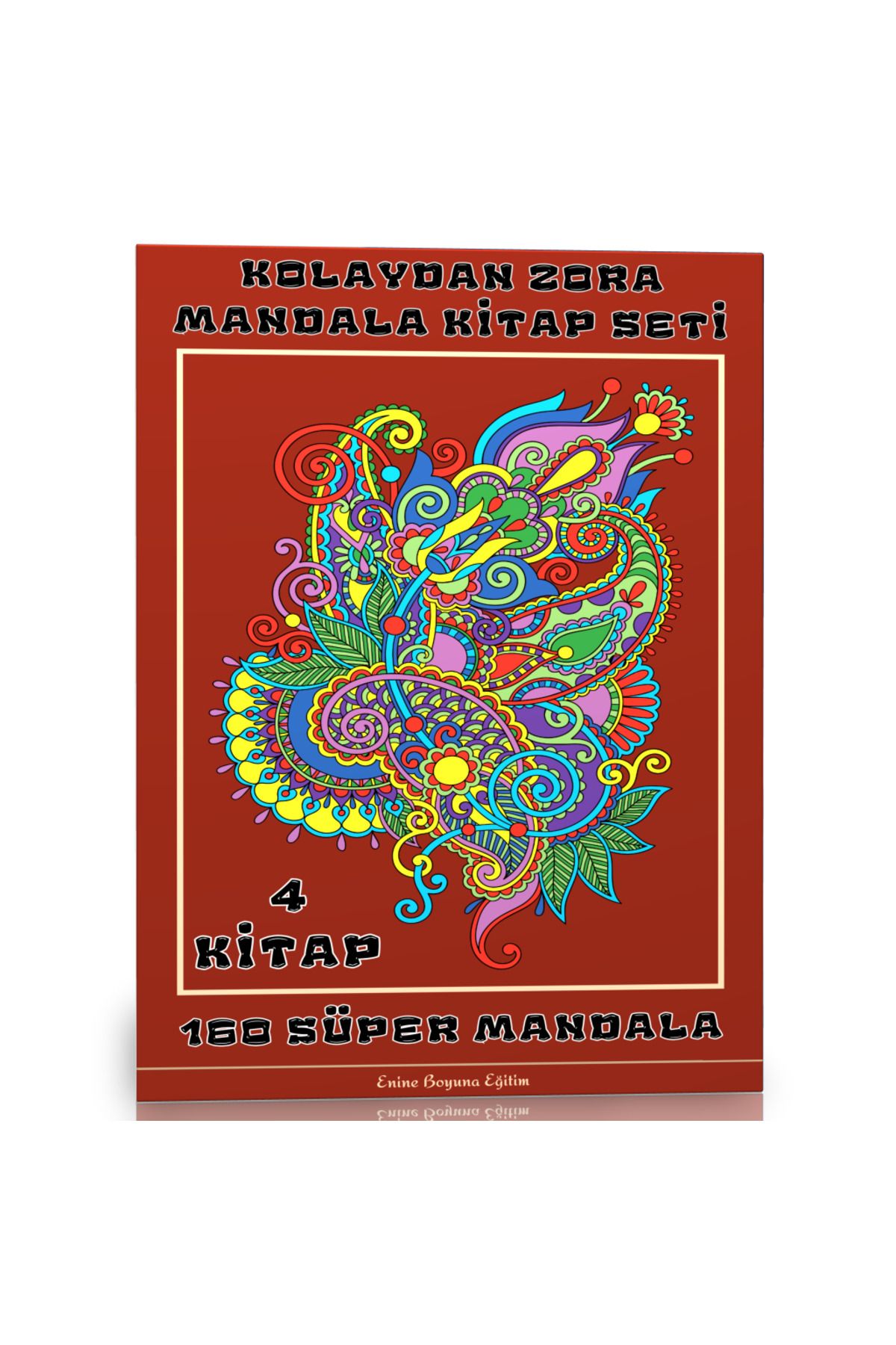 EBE Enine Boyuna Eğitim Kolaydan Zora Mandala Kitap Seti (4 Kitap)