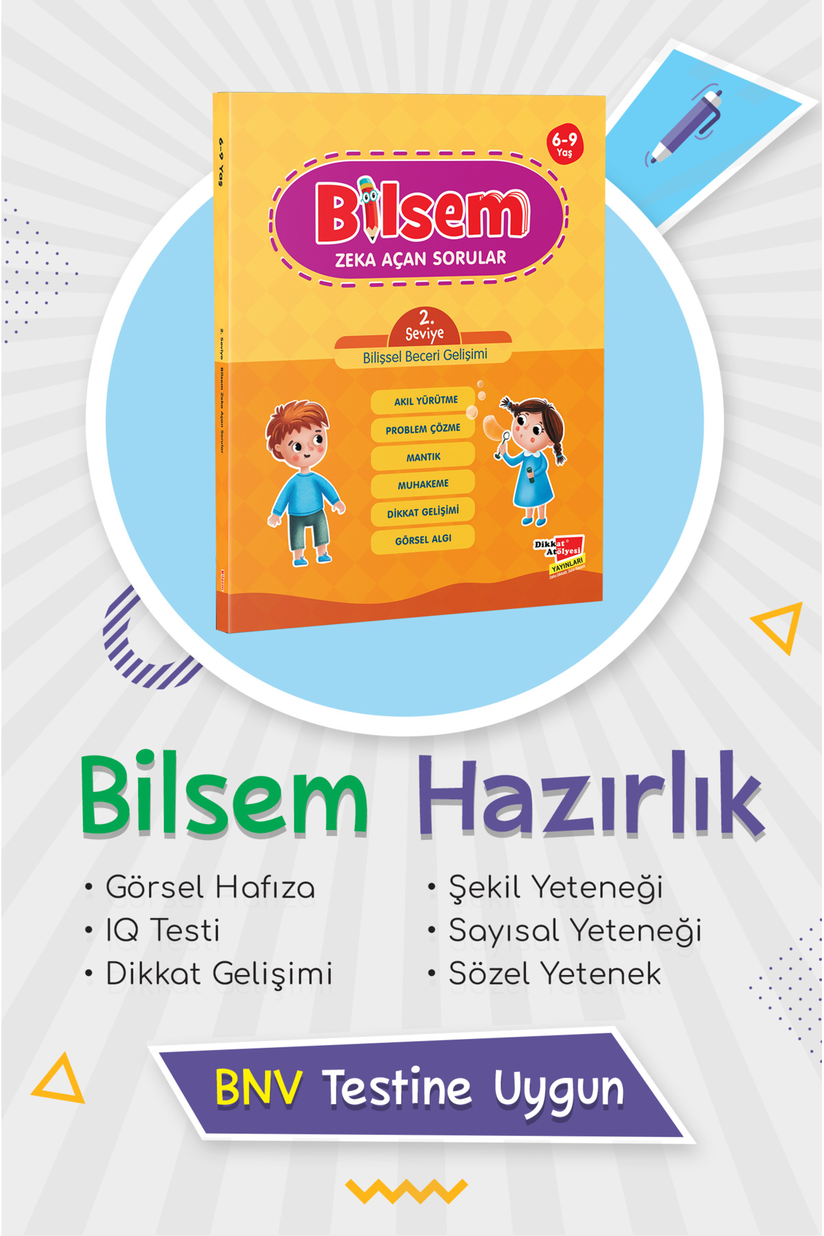 Dikkat Atölyesi Yayınları Çek Kopar Bilsem Bilsem Sınavı Hazırlık Zeka Açan Sorular 2. Seviye Bilişsel Beceri Gelişimi