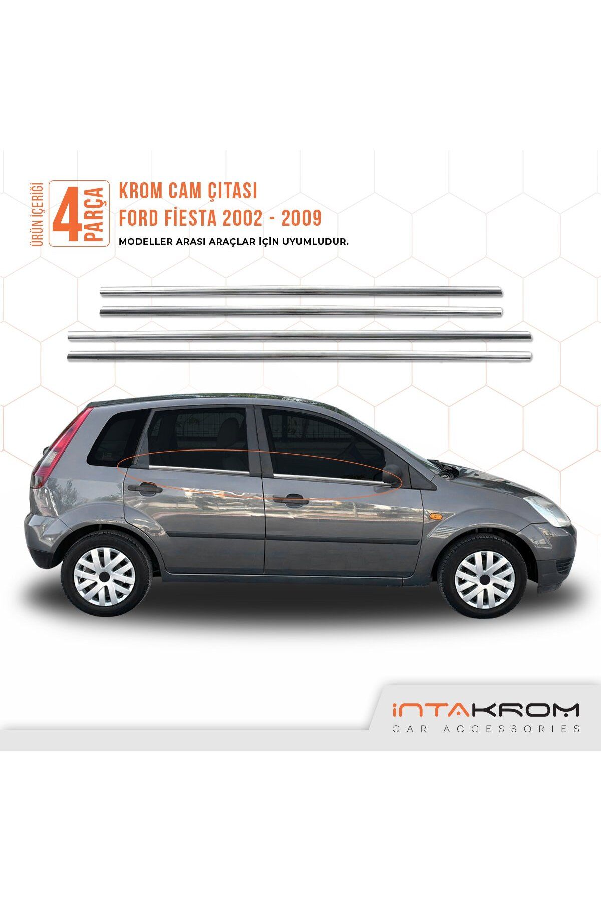 İntachrom Ford Fiesta Krom Cam Çıtası 4 Parça 2002-2009