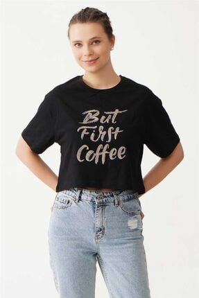 Kadın Siyah But First Coffee Nakışlı Organik Pamuk Bisiklet Yaka T-shirt 21SSK42000004