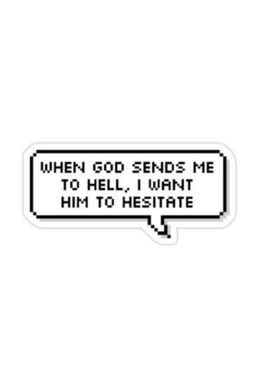 Technoblade Alıntı: Tanrı Beni Cehenneme Gönderdiğinde Tereddüt Etmesini Istiyorum Sticker 15 cm X68S6199