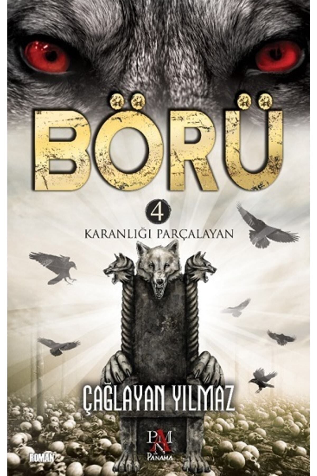 Panama Publishing Börü 4 - Чаглаян Йылмаз 9786057739483 2-9786057739483