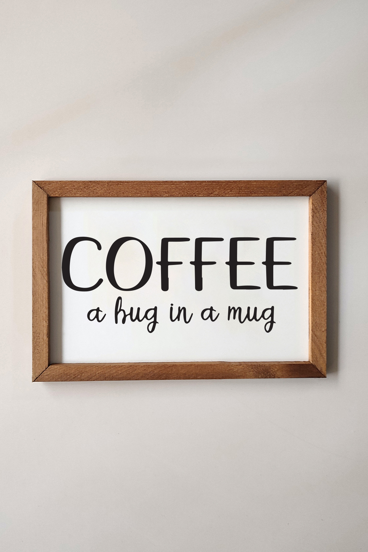 Coffee A Hug In A Mug Printed Table with Wooden Frame 30x20