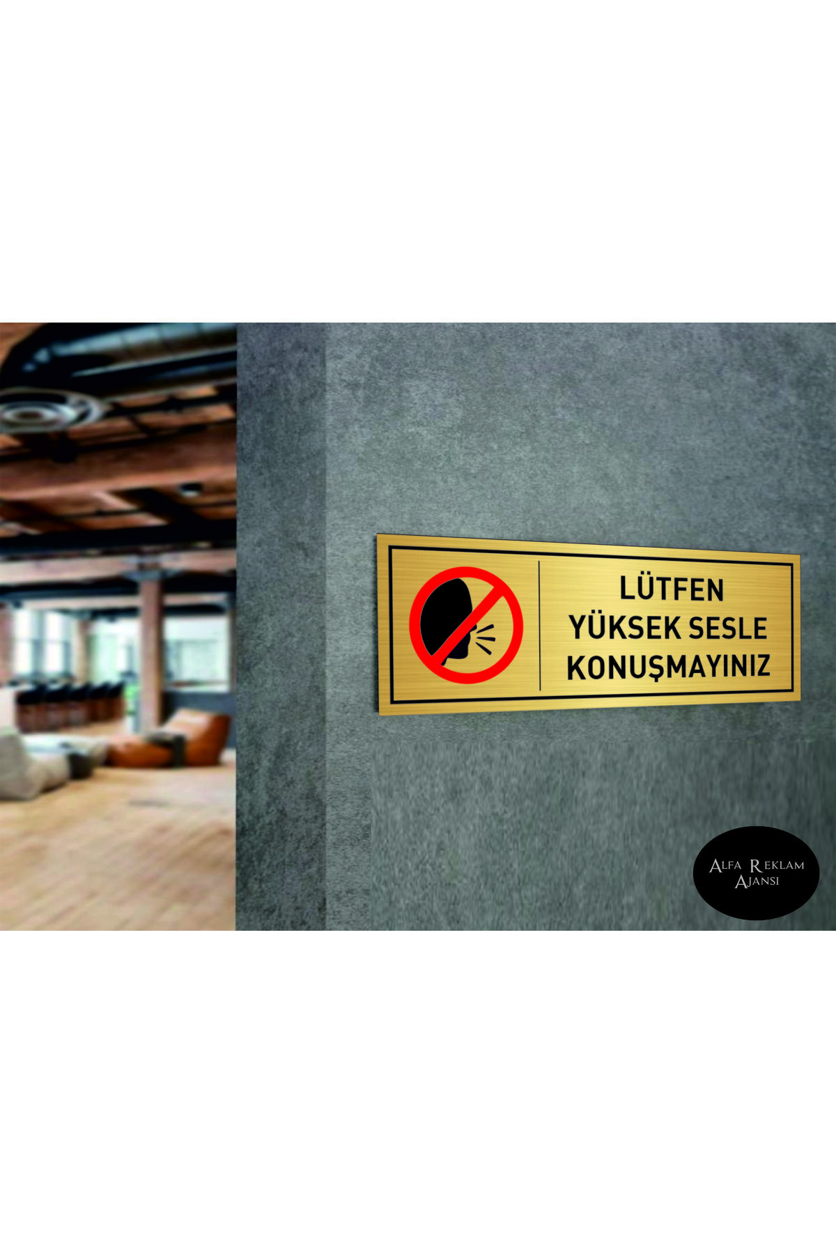 DO NOT SPEAK LOUDLY INSCRIPTION GOLD METAL PLATE