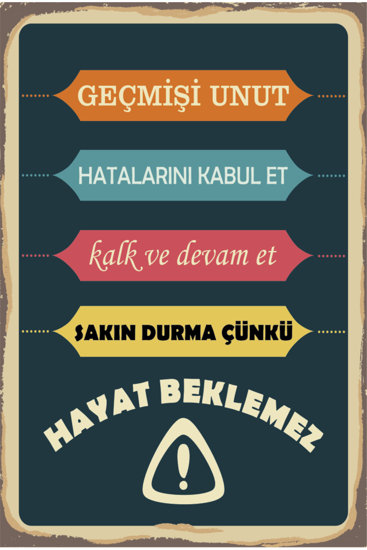 life doesn't wait inspiring courage motivational tutorial graffiti retro wood poster