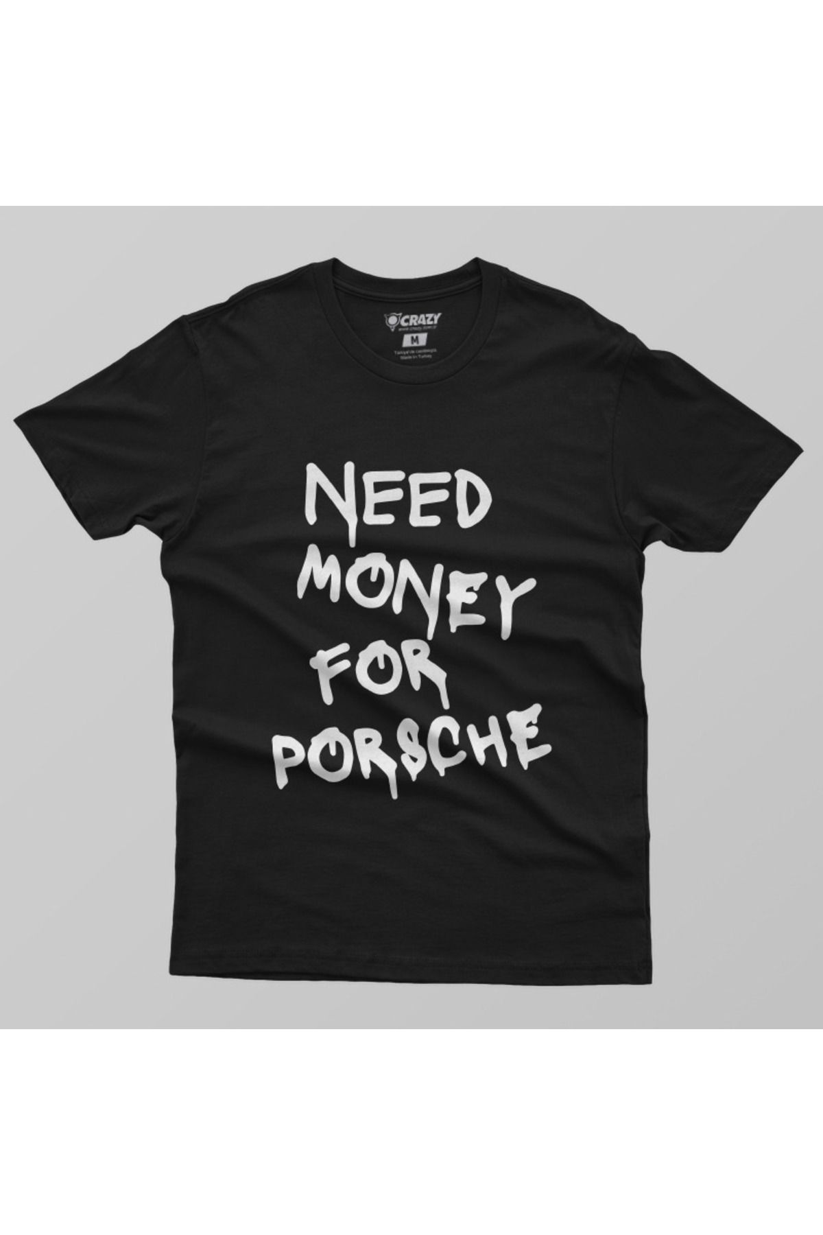Crazy-Need Money For Porsche Men's T-Shirt 2