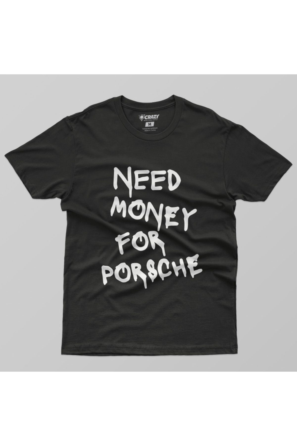 Crazy-Need Money For Porsche Men's T-Shirt 7