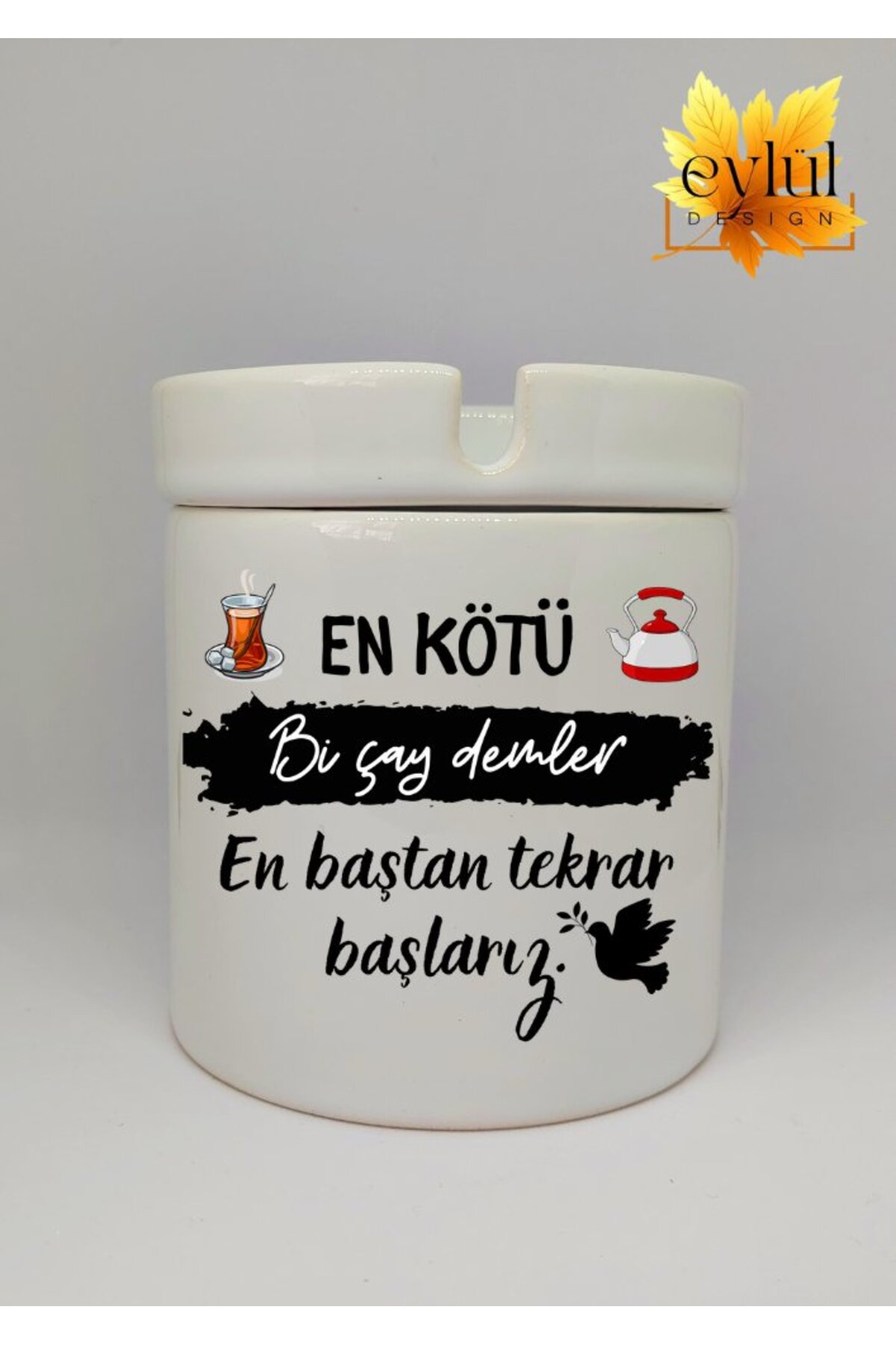 Brew Bi Tea We Start Over Custom Design Printed Ceramic Ashtray Odorless Cullet