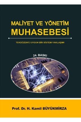 Maliyet Ve Yönetim Muhasebesi - Prof. Dr. Kamil Büyükmirza ATLASS GAZİ-363