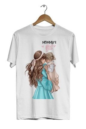 Anne Kız Mommy's Girl Dijital Baskılı Beyaz Unisex T-Shirt ACRMOMMYSGRLU