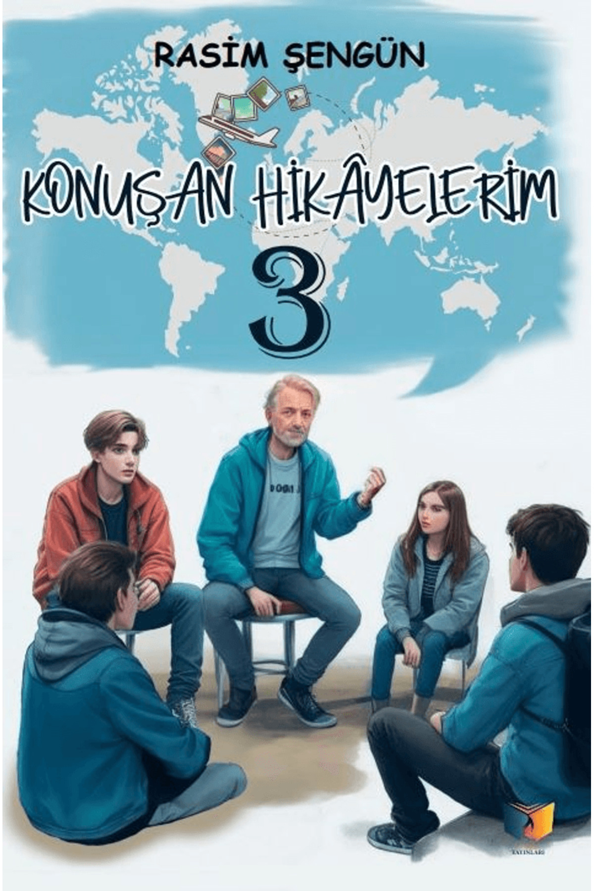 Konuşan Hikayelerim 3 / Rasim Şengün / Ateş Yayınları / 9786256541009