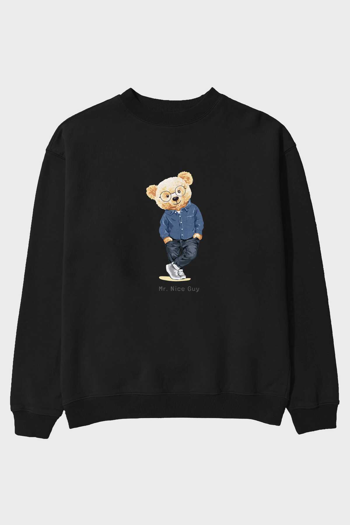 Teddy Bear Mr. Nice Guy Preprinted Black Oversize Sweatshirt Men's Women's Crew Neck