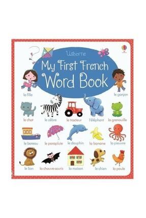 My First French Word Book - Felicity Brooks 9781409593577