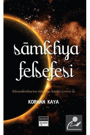 SUJALA YAYINCILIK Samkhya Felsefesi