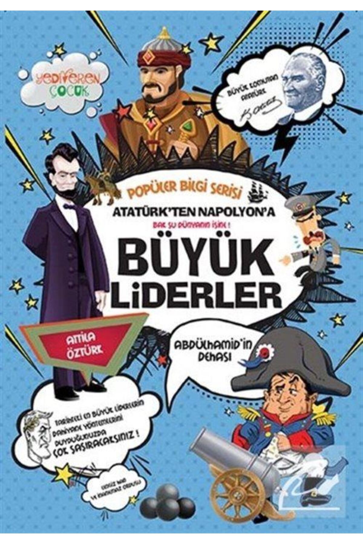 Yediveren Çocuk Büyük Liderler