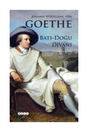 Batı-doğu Divanı - Johann Wolfgang Von Goethe 478386