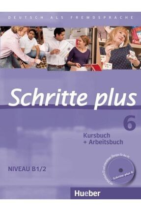Schritte Plus 6: Kurs Und Arbeitsbuch Mit Audio-cd Zum B1.2 HZ-0001139