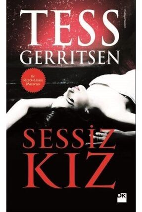 Sessiz Kız - Tess Gerritsen - KT-9786050949803