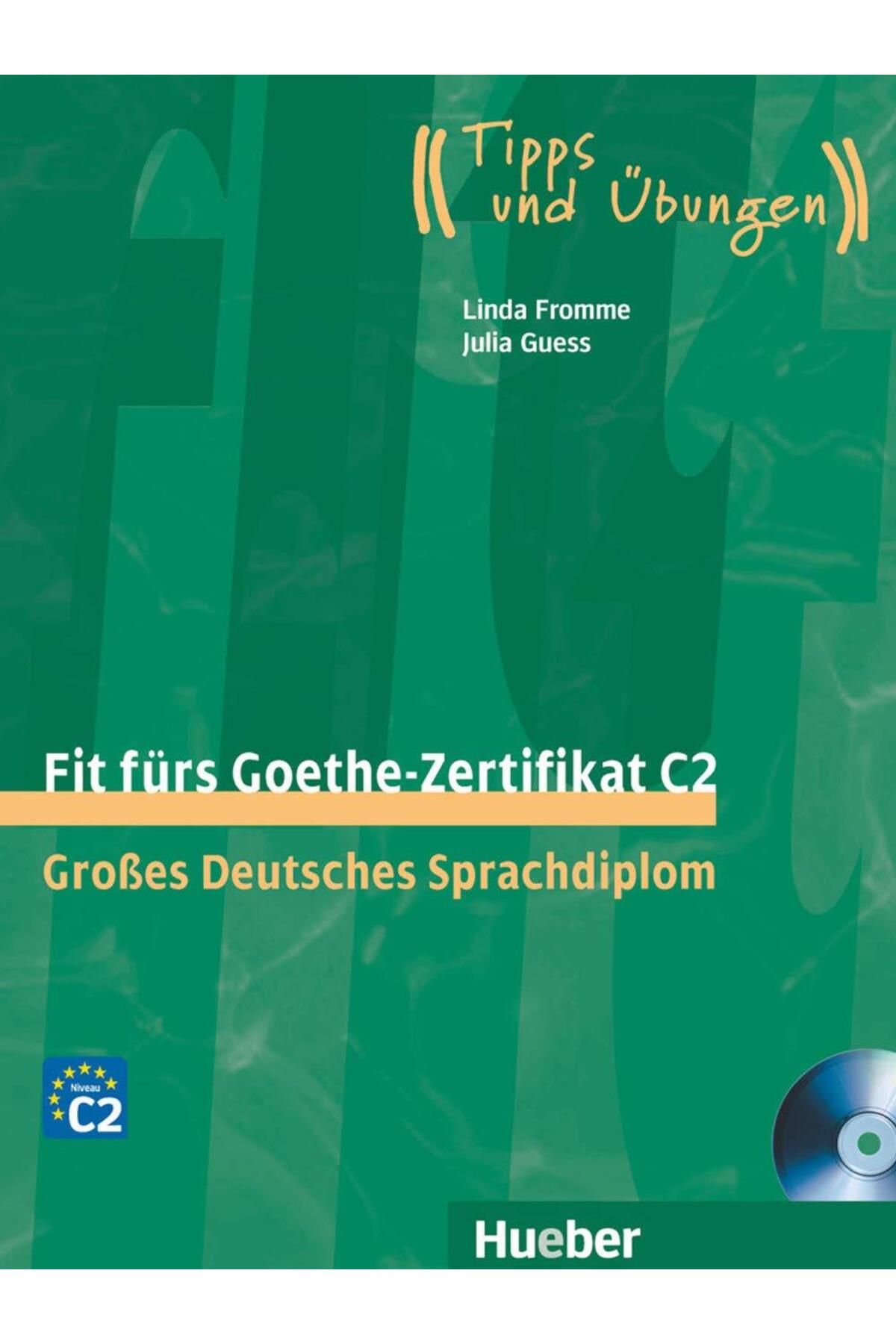 Hueber Yayınları-Fit fürs Goethe-Zertifikat C2: Großes Deutsches Sprachdiplom.Deutsch als Fremdsprache / Lehrbuch mit 1