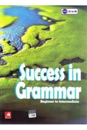 Ankara Elt Success In Grammar Beginner To Intermediate A1 To B1 Ahmet Kenter alo9786058666207