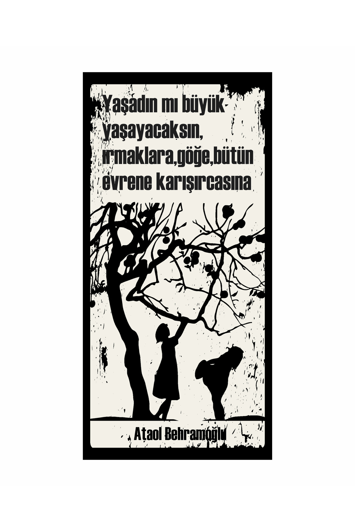 ataol behramoğlu there is something I have learned from my experiences home decoration table mini retro wooden poster