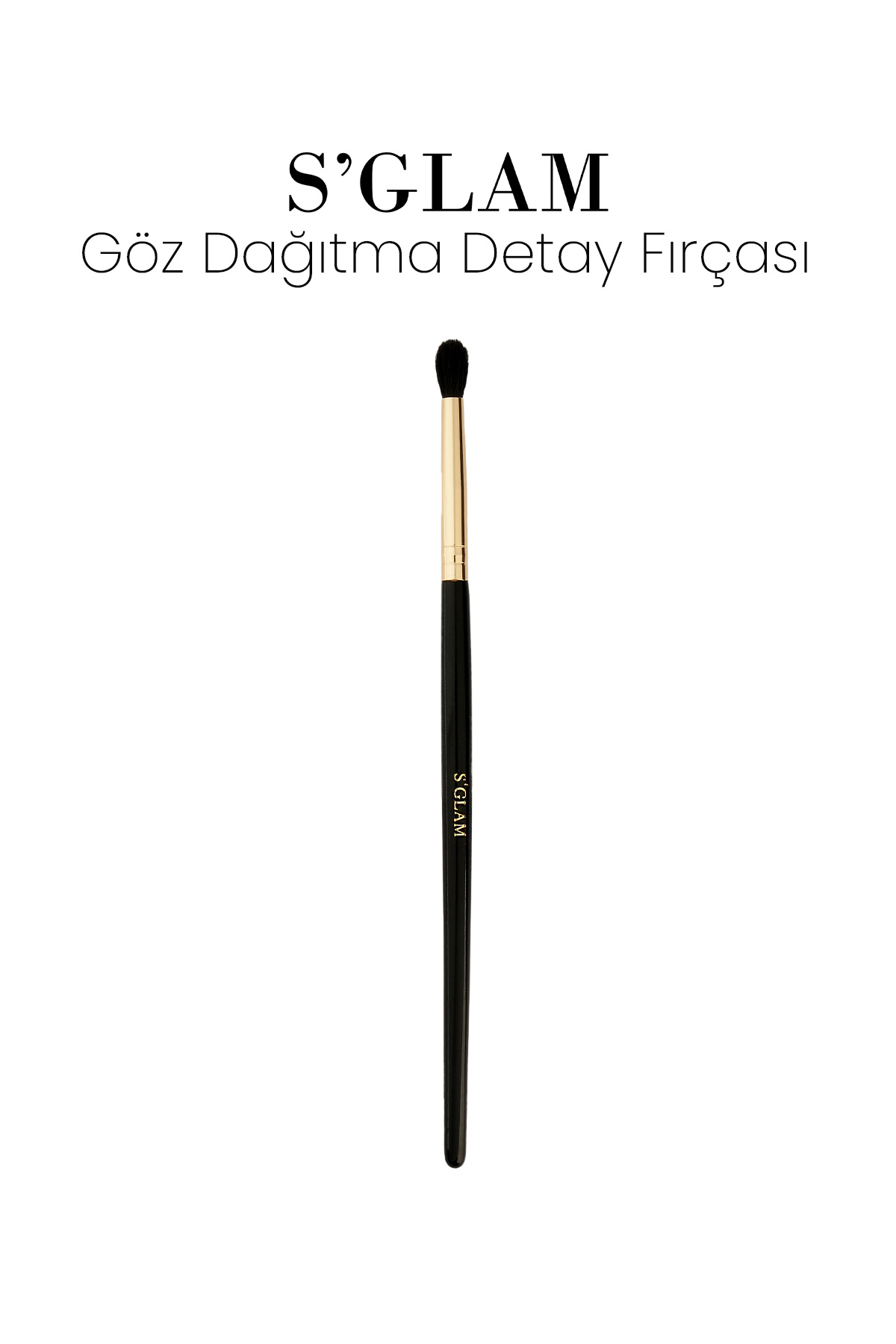S'GLAM Göz Dağıtma Detay Fırçası