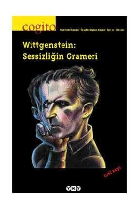 Cogito Sayı 33 - Wittgenstein: Sessizliğin Grameri 0000000123524