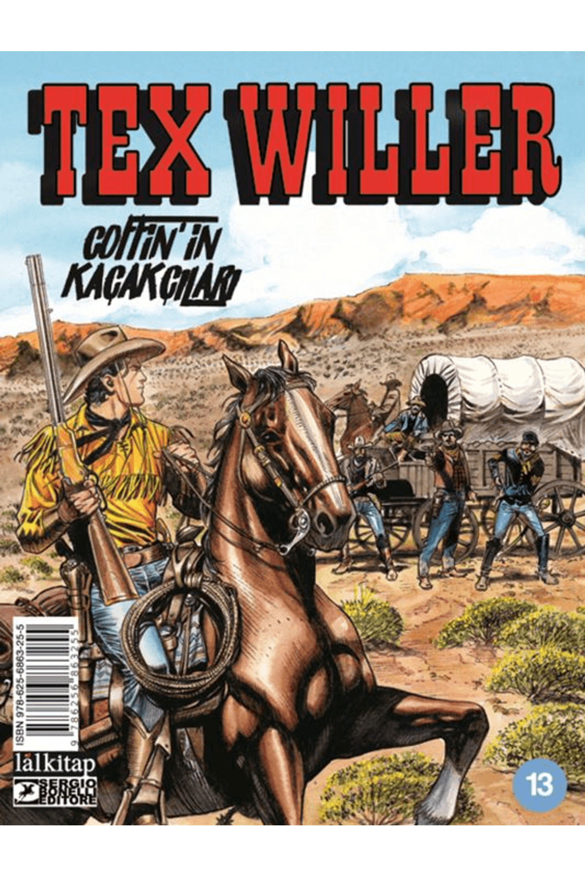 Tex Willer Sayı 13 - Coffin’in Kaçakçıları / Mauro Boselli / Lal Kitap / 9786256863255