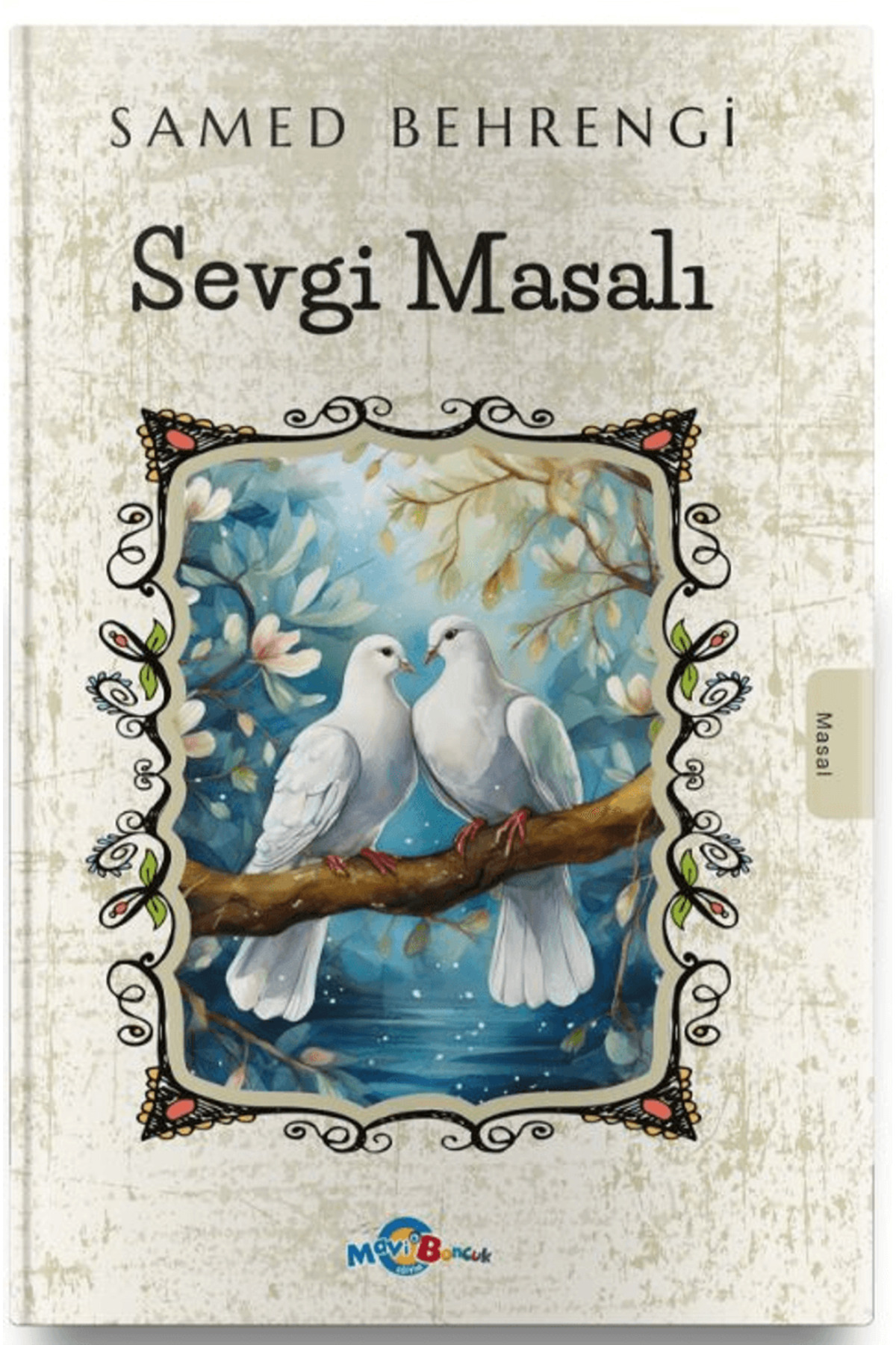 Evrensel İletişim Yayınları Sevgi Masalı / Samed Behrengi / Evrensel İletişim Yayınları / 9789756970126