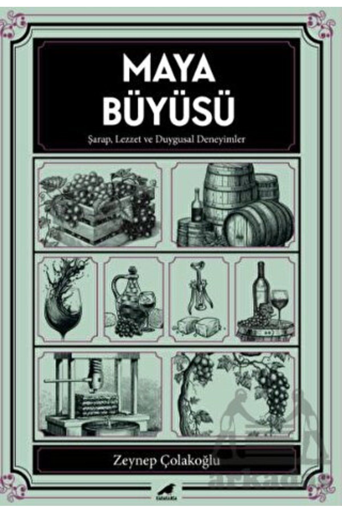 KARA KARGA YAY Maya Büyüsü Şarap Lezzet Ve Duygusal Deneyimler