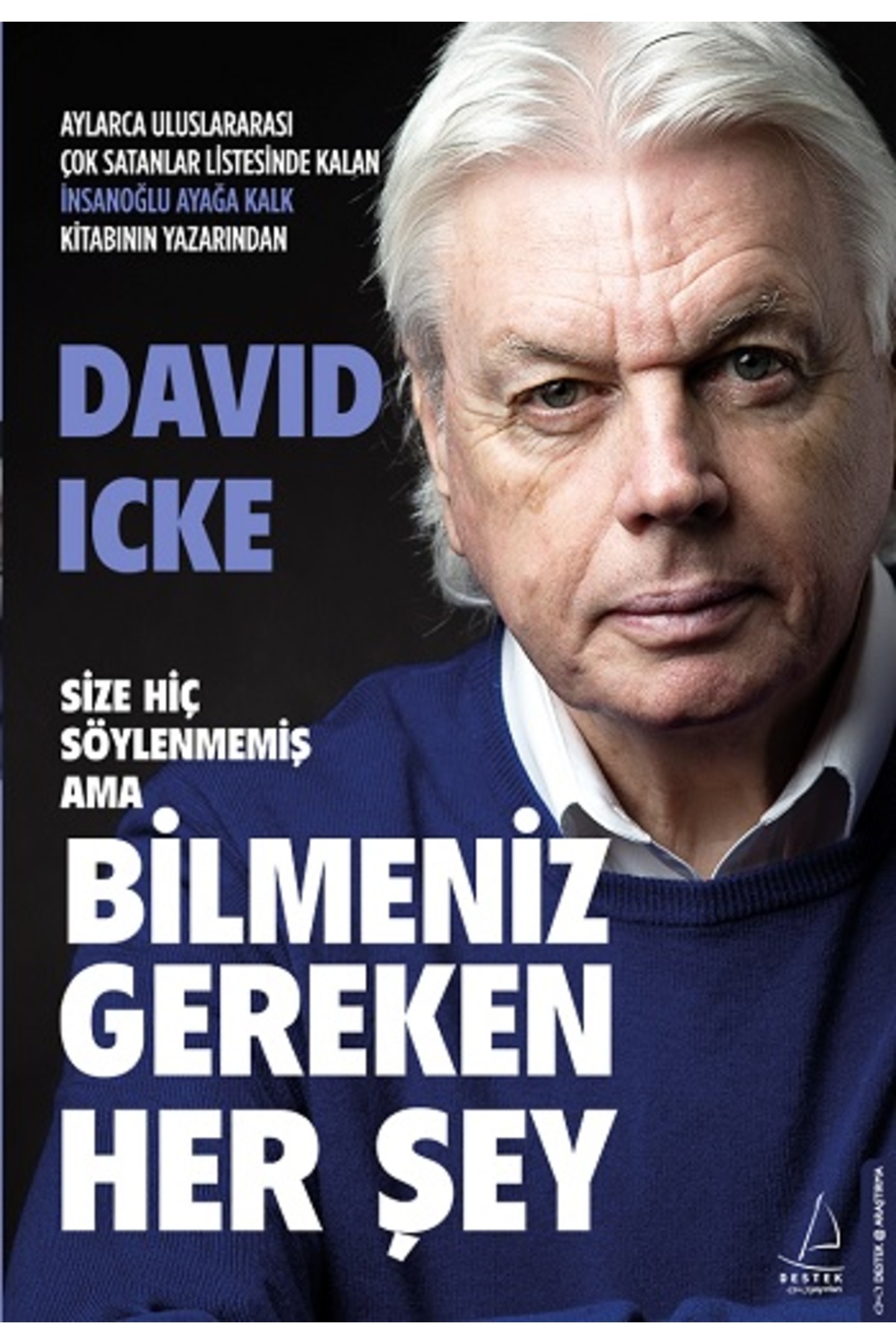 Destek Yayınları Size Hiç Söylenmemiş Ama Bilmeniz Gereken Her Şey