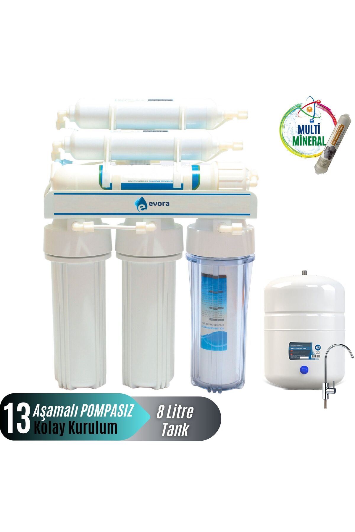 Evora 13 Aşamalı 8 L Su Arıtma Cihazı Açık Kasa Pompasız