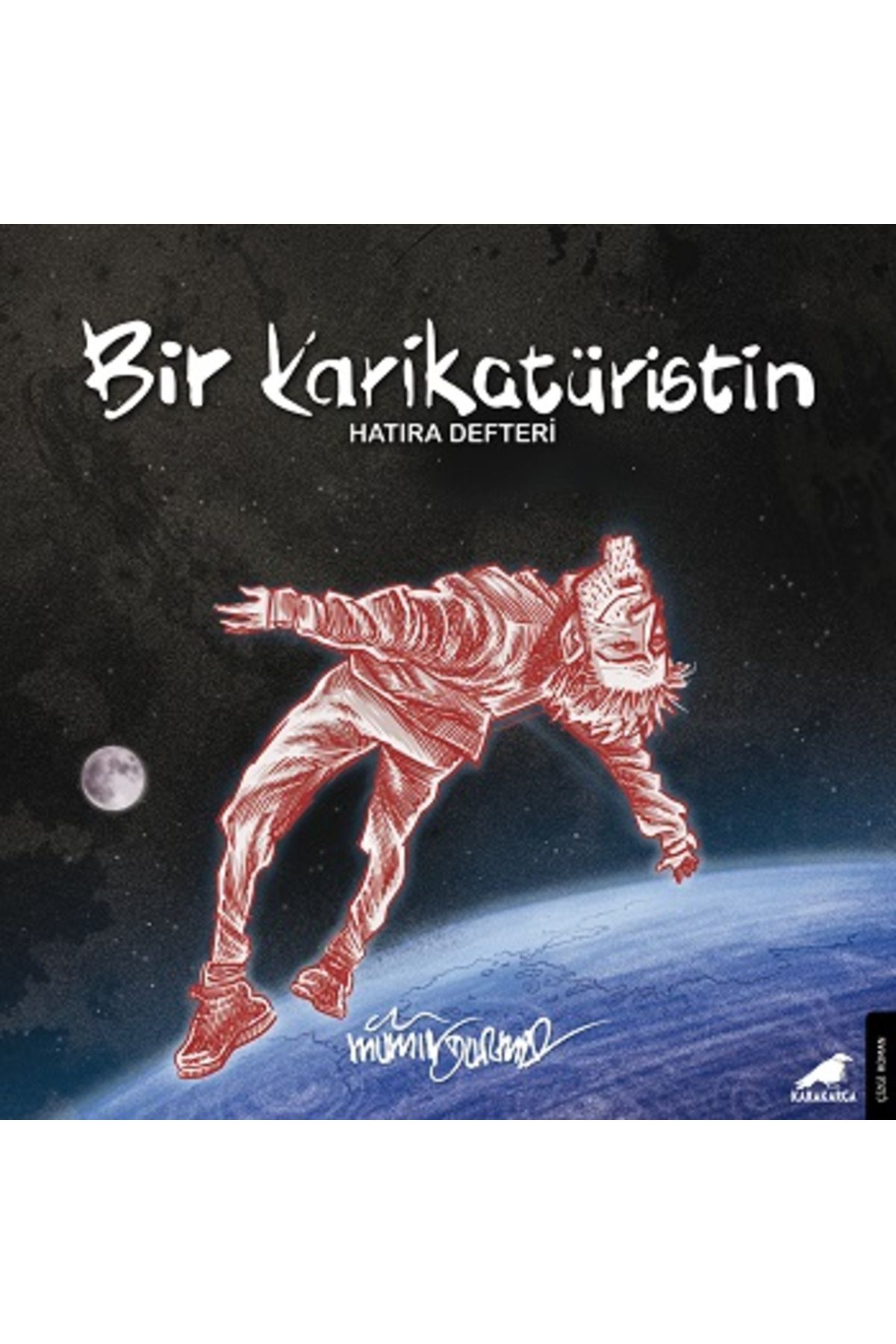 KARA KARGA YAY Bir Karikatüristin Hatıra Defteri