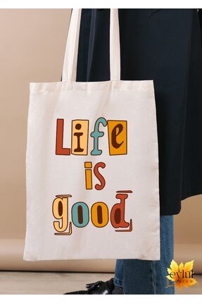 Eylül Design Life Is Good Yazılı Motivasyon Temalı Renkli Baskılı Organik A K...