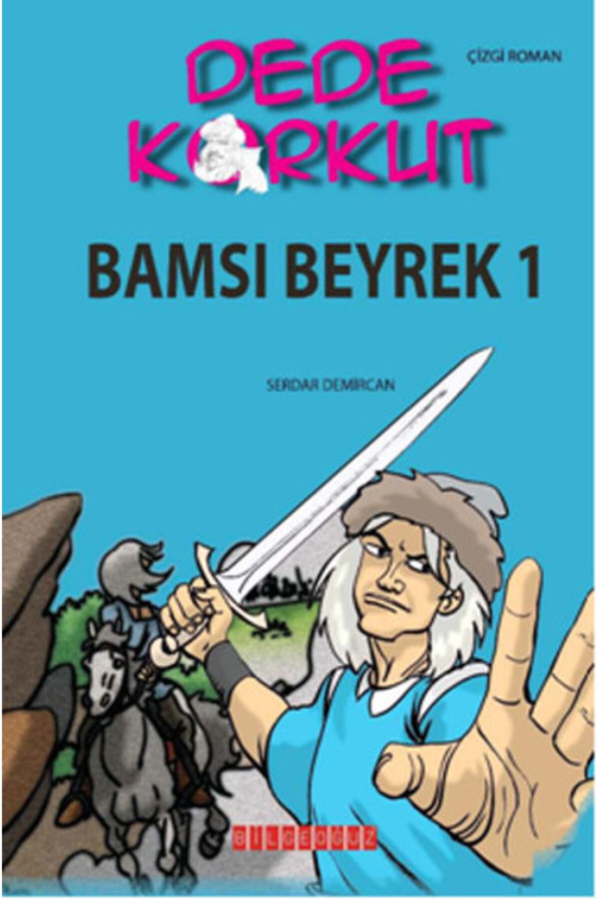 Genel Markalar Dede Korkut / Bamsı Beyrek 1 (ÇİZGİ ROMAN)