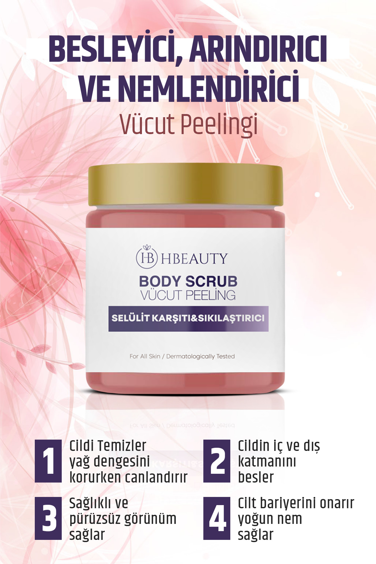 HBEAUTY Vücut Peelingi Besleyici Arındırıcı Nemlendirici Body Scrub Selülit Karşıtı Ve Sıkılaştırıcı