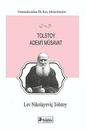 Tolstoy Adem'i Müsavat - Lev Nikolayeviç Tolstoy 9786056884993
